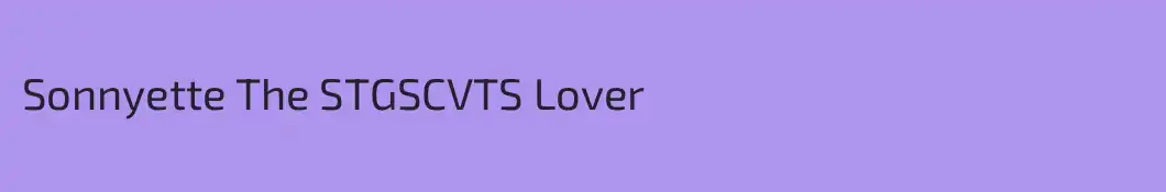 Sonnyette The STGSCVTS Lover